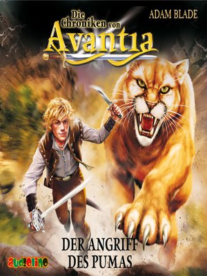 cover image of Der Angriff des Pumas--Die Chroniken von Avantia 3